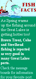 fishing reports from MN, WI, IL, IN, OH, MI, PA, NY and ONT. Canada